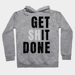 GET IT DONE distressed Hoodie